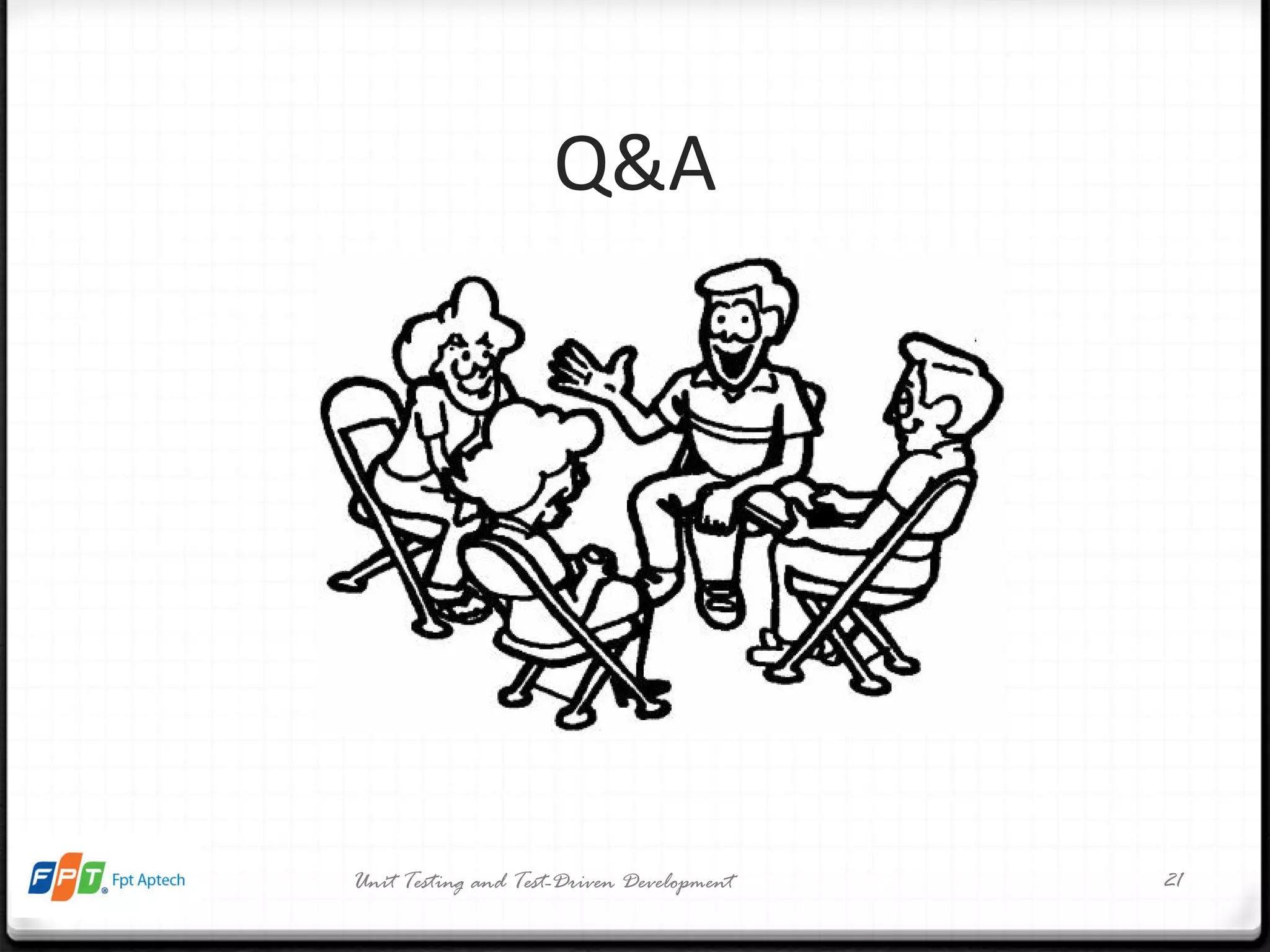 Q&A Unit Testing and Test-Driven Development 