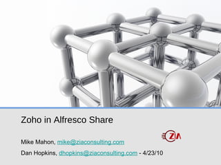 Zoho in Alfresco Share ,[object Object],[object Object]