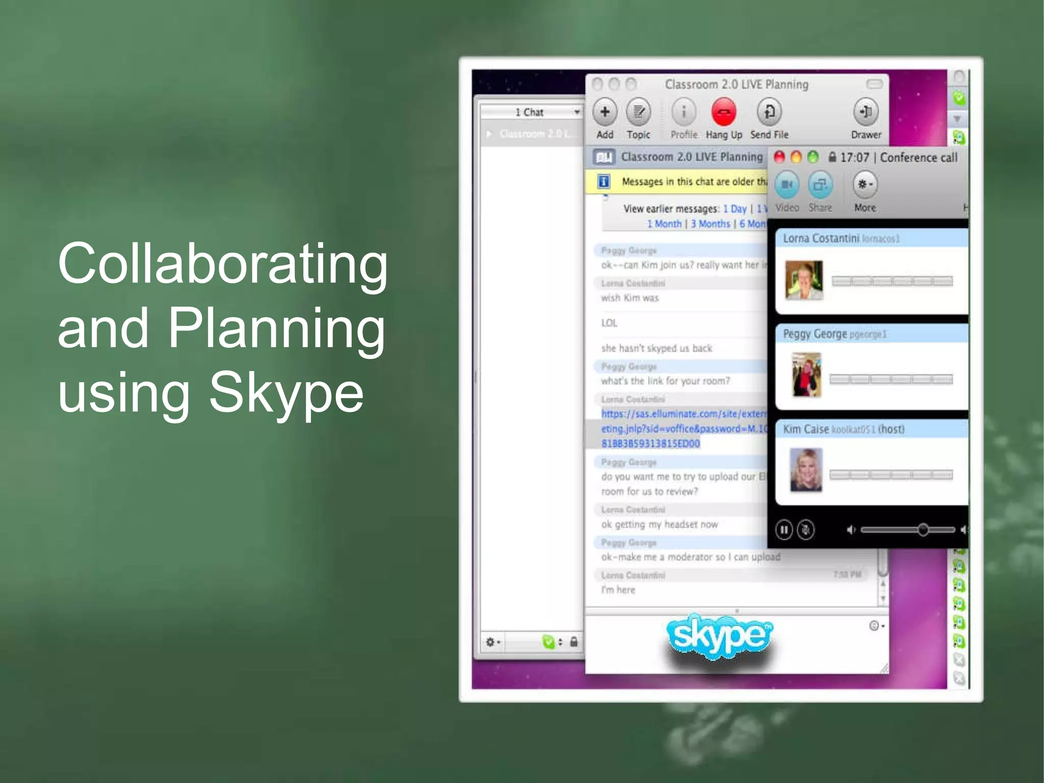 Collaborating and Planning using Skype 