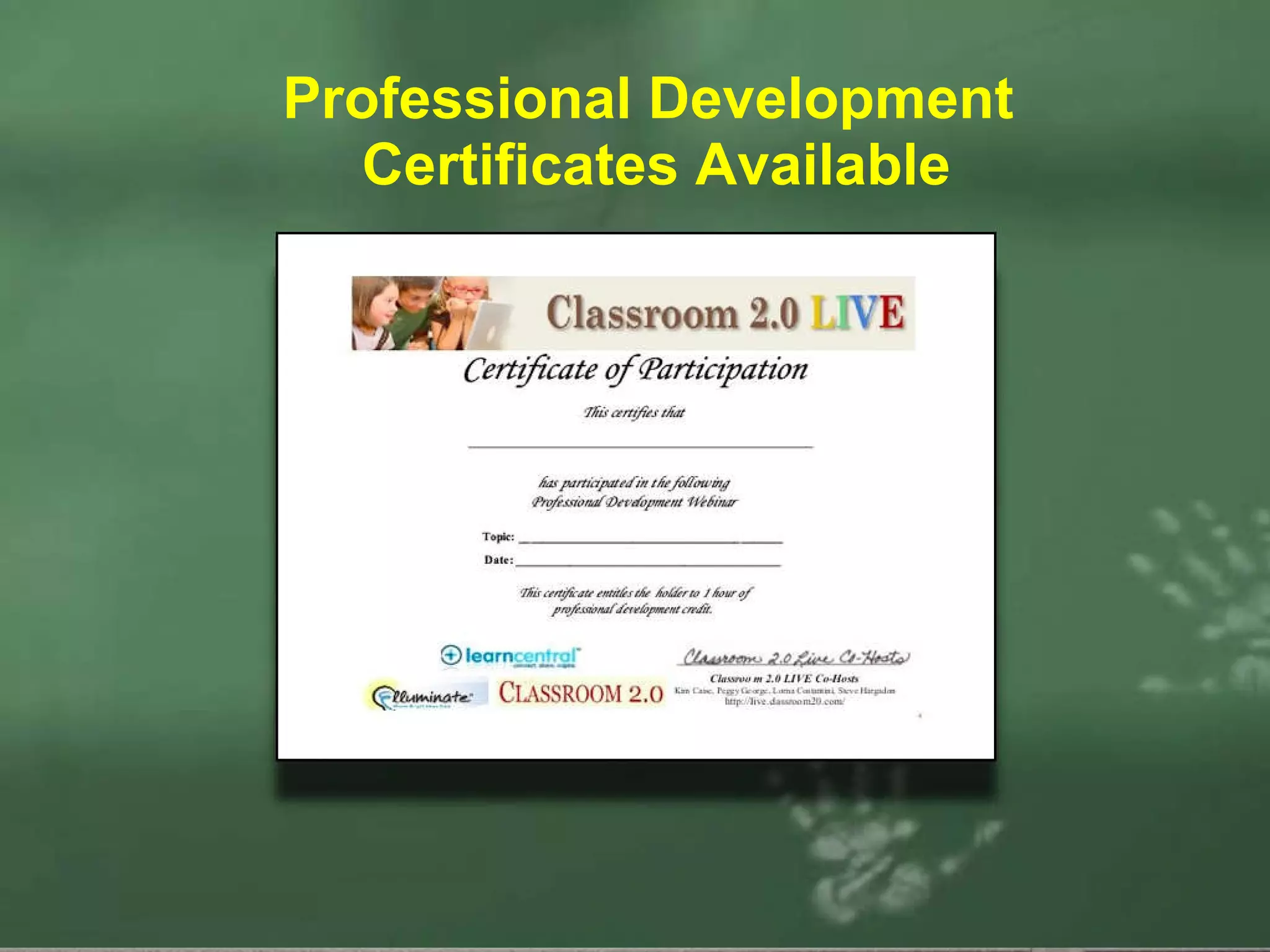 Professional Development  Certificates Available 