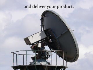 so you can move quickly