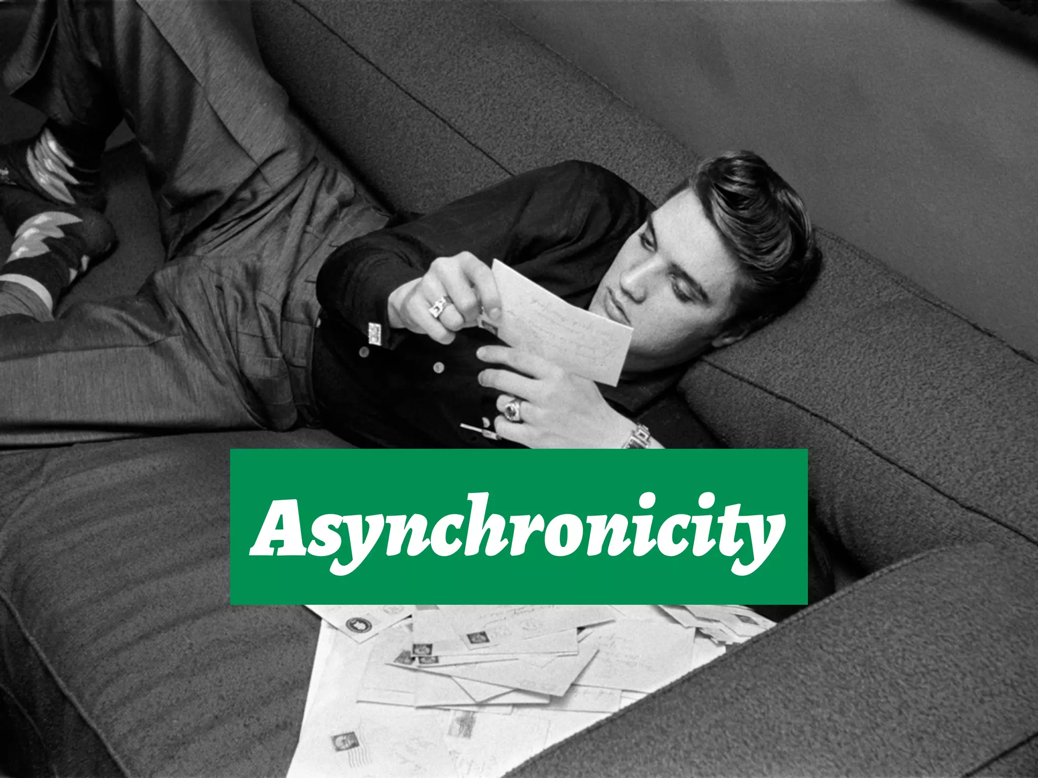 Asynchronicity
 