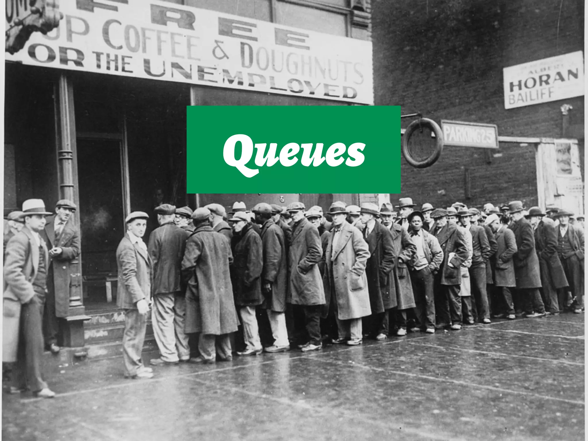 Queues
 