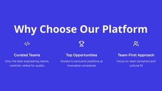 Why Choose Our Platform
 