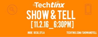 TechTinx Show & Tell Facebook Header