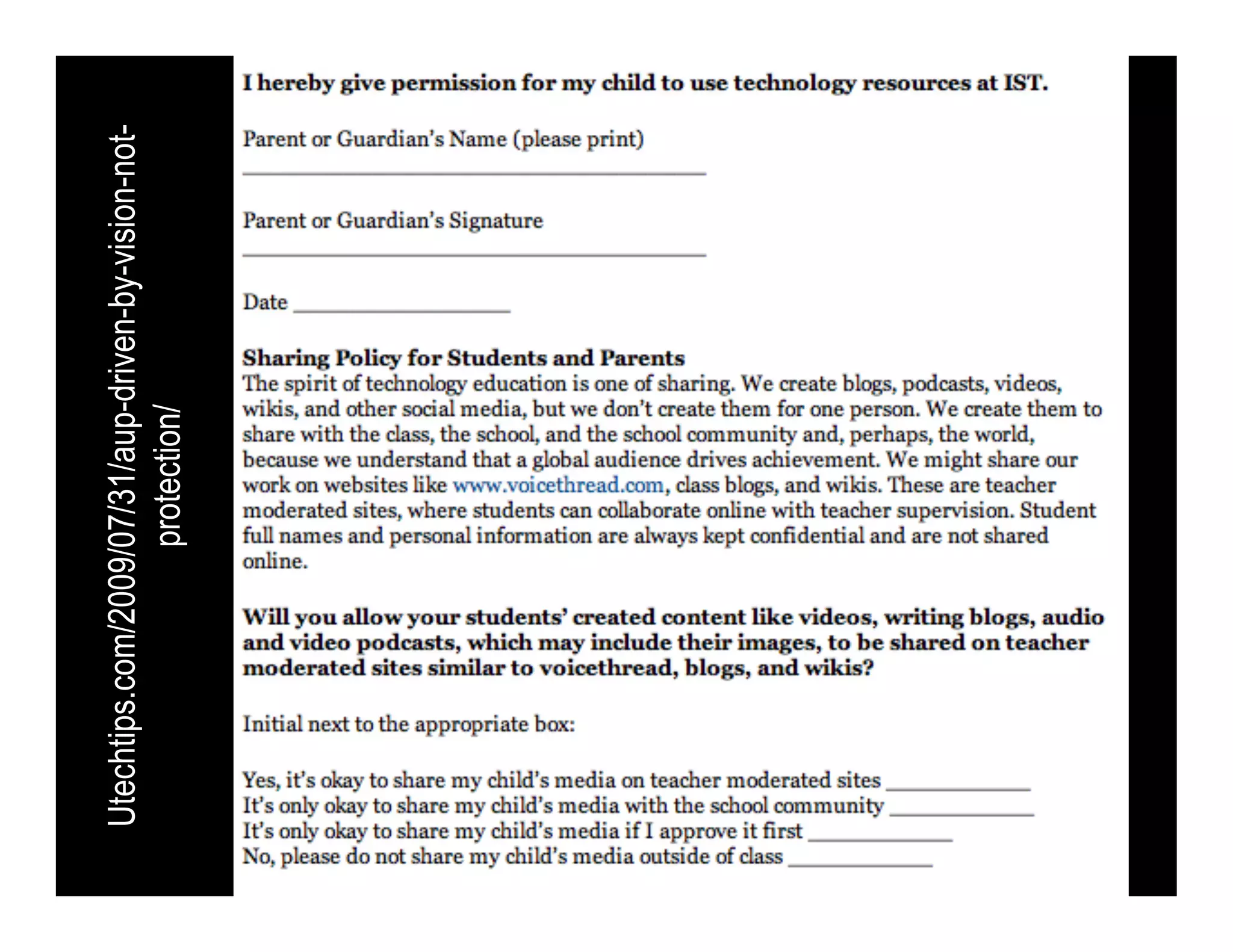 Utechtips.com/2009/07/31/aup-driven-by-vision-not-
protection/
 