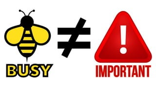 ≠BUSY Important
 