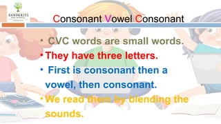 Comprehensive Cvc Comprehensive Early Learning Presentation on CVC Words, Opposites ...
