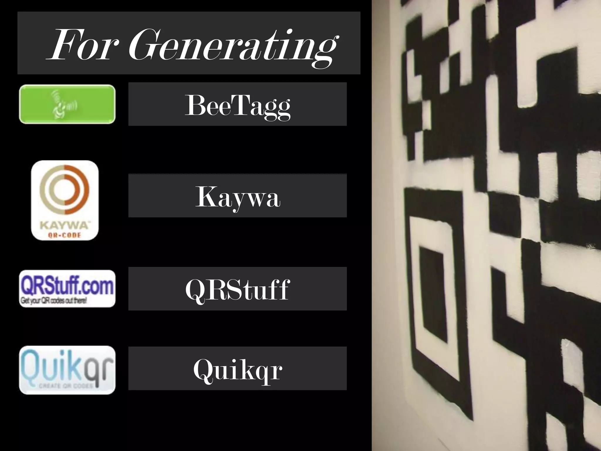 For GeneratingBeeTaggKaywaQRStuffQuikqr