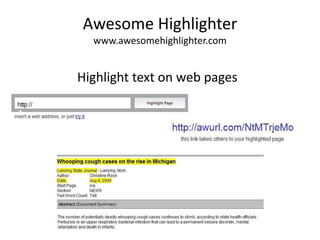 Awesome Highlighterwww.awesomehighlighter.comHighlight text on web pages