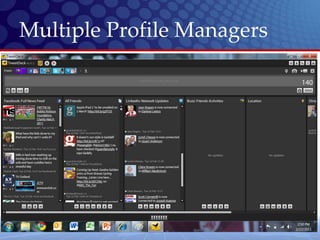 Multiple Profile Managers
 