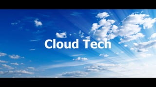 Cloud Tech
 