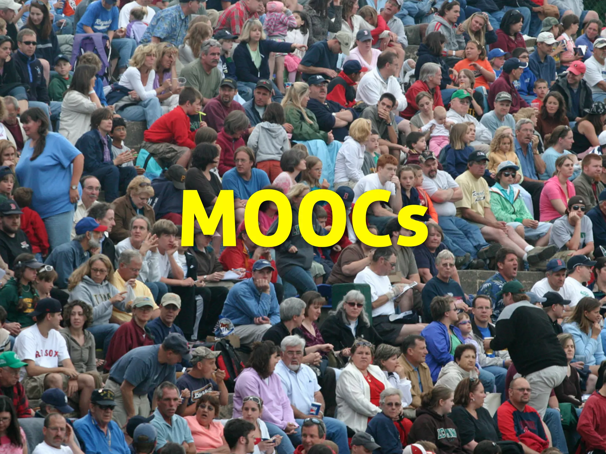 MOOCs 
 