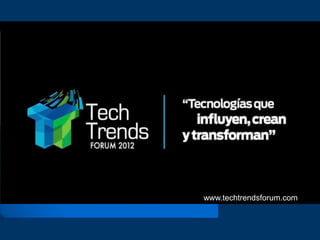 www.techtrendsforum.com
 