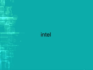 intel
 