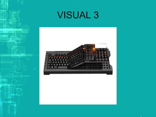VISUAL 3
 