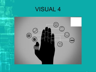 VISUAL 4
 