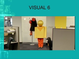 VISUAL 6
 