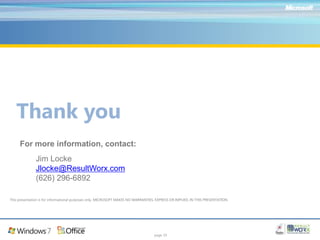 Get more done page 8 Find what you need quicklyWith customer records, files, and e-mail search and filtering capabilities Work smarter and more intuitively With single-keystroke window adjustments, automatic grouping, and a single point of access   Reduce outdated information errorsThrough automatic update settings for documents and spreadsheets  Make the most of your meeting notesWith Microsoft Office OneNote® 2007 for dynamic task lists and audio recordings Make popular productivity features easier to find and useThrough context-based task resources in the new Microsoft Office FluentTMuser interfaceStay productive anywhereWith long battery life and power-saving enhancements for mobile computers Make easy, effective collaboration a realityThrough the collaboration tools in Microsoft Office Groove® 2007