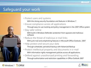 Complementary to the 2007 Microsoft® Office system