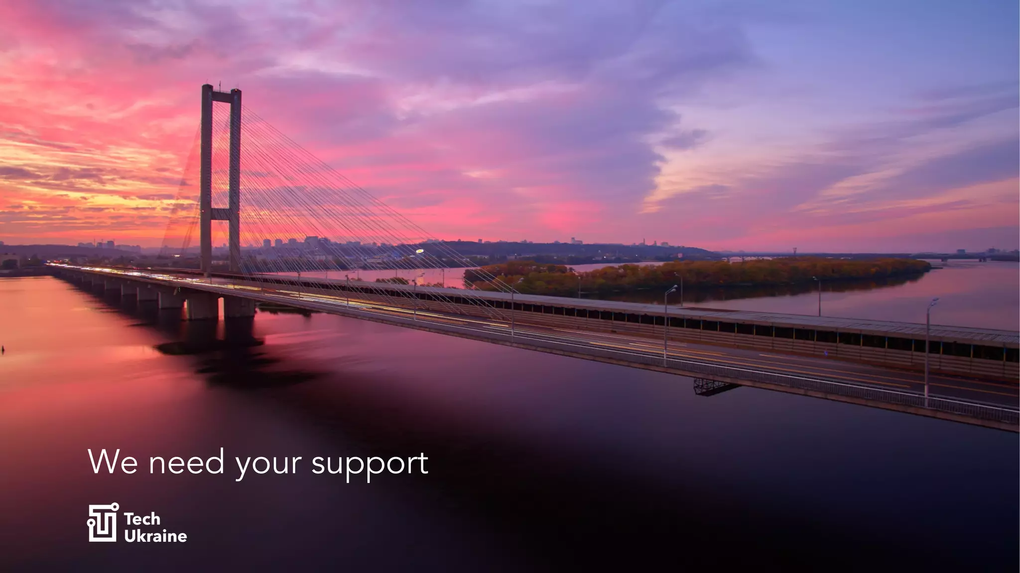 We need your support
 