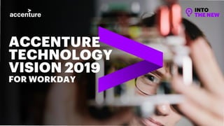 Learn how Accenture &
)Norkday can help you win
1n the
accenture.com technolo
#TechVision2019
C6pyright:©,20191Acceriture....