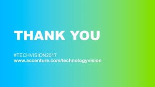 Technology Vision 2017 - Overview