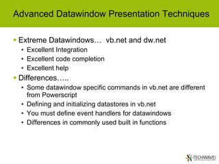Techwave 2006 Advanced Datawindow Functionality | PPT