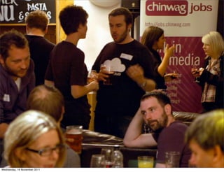 Chinwag




Wednesday, 16 November 2011
 