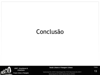 Conclusão
13
 