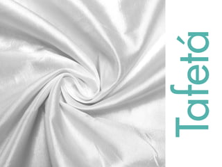 Tafetá
 