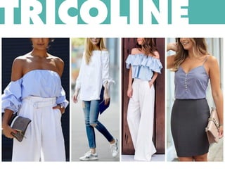 TRICOLINE
 