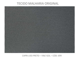 TECIDO MALHARIA ORIGINAL  CAPRI LISO PRETO – VW/ GOL – CÓD: 699 