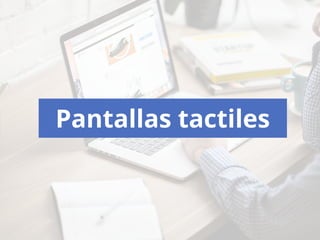 TECLADO ERGONÓMICO Y PANTALLAS TÁCTILES_CLARA LOOR.pdf