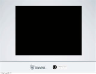 Friday, August 31, 12
 