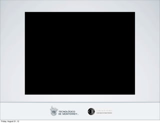 Friday, August 31, 12
 