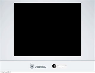 Friday, August 31, 12
 