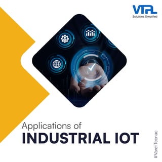Factory automation, real-time insights – the phenomena of Industrial IoT.
