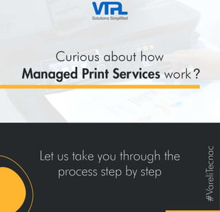 Curious about how Managed Print Services work?