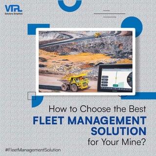 How to Choose the Best Fleet Management Solution for Your Mine?