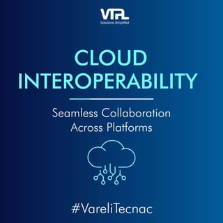 Embrace unified collaboration through Cloud Interoperability—effortlessly connecting platforms to enhance productivity and streamline your organization's operations.