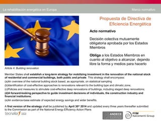 La rehabilitación energética en Europa                                                                     Marco normativo...