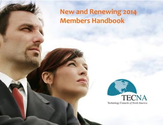 New and Renewing 2014
Members Handbook
 