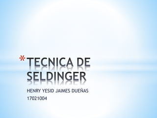 HENRY YESID JAIMES DUEÑAS
17021004
*
 