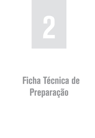 Ficha Técnica de
Preparação
2
 