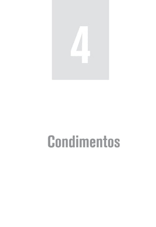 Condimentos
4
 