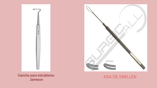 Gancho para estrabismo
Jameson
 