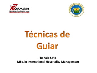 Ronald Soto
MSc. in International Hospitality Management
 