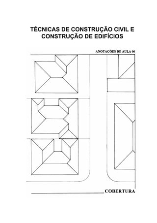 TÉCNICAS DE CONSTRUÇÃO CIVIL E
CONSTRUÇÃO DE EDIFÍCIOS
 