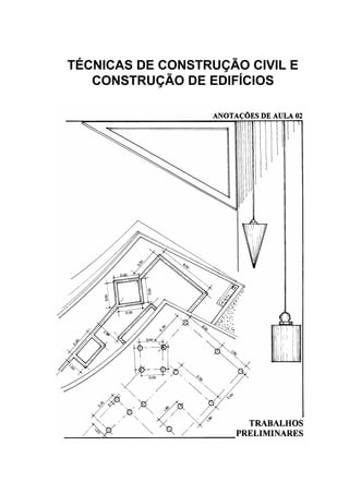 TÉCNICAS DE CONSTRUÇÃO CIVIL E
CONSTRUÇÃO DE EDIFÍCIOS
 